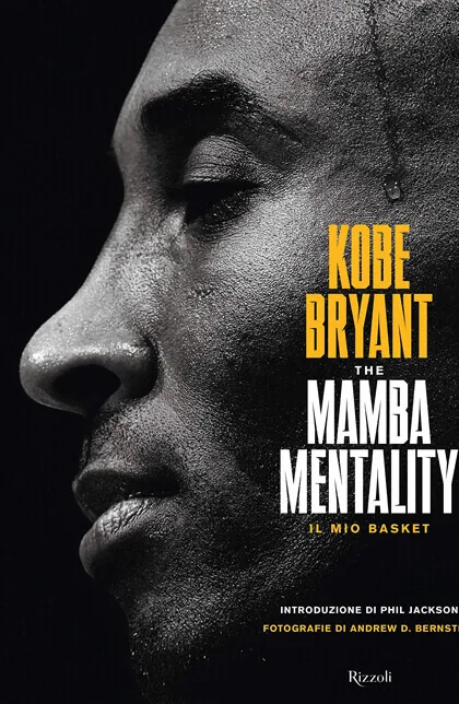 The Mamba Mentality by Kobe Bryant